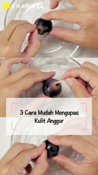 3 Cara Mudah Mengupas Anggur