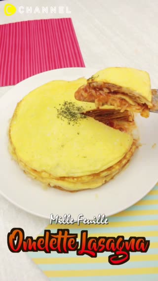 ไข่เจียวพันชั้นสไตล์ลาซานญ่า