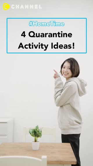 4 Activity Ideas for Quarantine!
