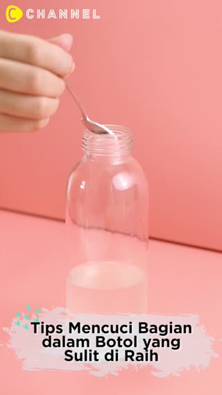 Tips Mencuci Bagian Dalam Botol