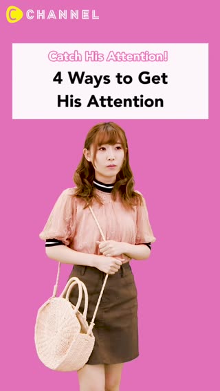 4 Ways to Confidently Catch His Eye!