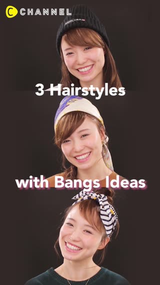 3 Hairstyles with Bangs Ideas