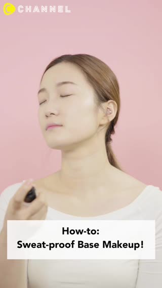 How-to: Sweat-proof Base Makeup!