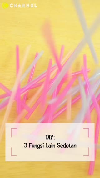 DIY 3 Fungsi Lain Sedotan