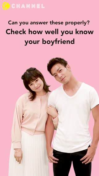 Check how well you know your boyfriend
