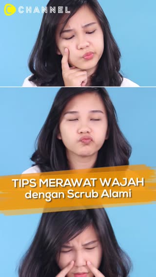 Tips Merawat Wajah dengan Scrub Alami