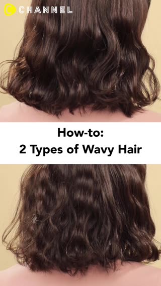 How To 2 Types Of Wavy Hair C Channel